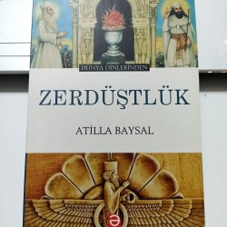 Dünya Dinlerinden Zerdüştlük