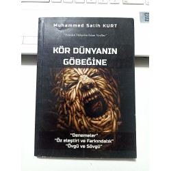 Yeniden Yükselen İslam Nesline Kör Dünyanın Göbeğine 