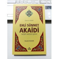 Ehli Sünnet Akaidi - Nesefi Akidesi Şerhi