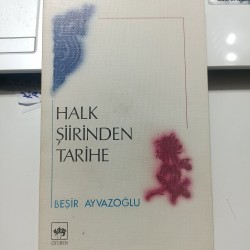 Halk Şiirinden Tarihe