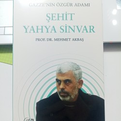 Gazzenin Özgür Adamı Şehit Yahya Sinvar