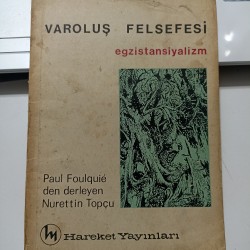 Varoluş Felsefesi Egzistansiyalizm (2.El)