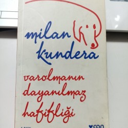VAROLMANIN DAYANILMAZ HAFİFLİĞİ
