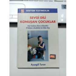 Sevgi Dili Konuşan Çocuklar