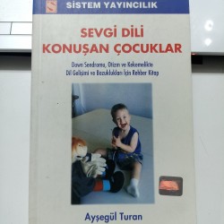 Sevgi Dili Konuşan Çocuklar