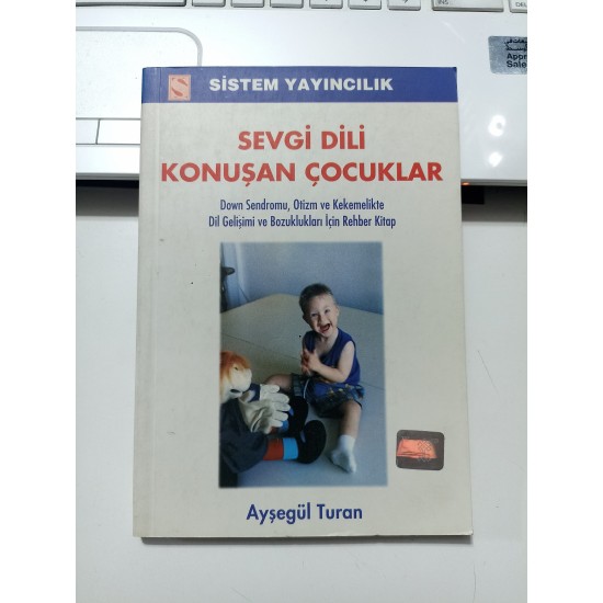 Sevgi Dili Konuşan Çocuklar
