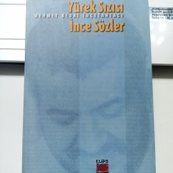 Yürek Sızısı İnce Sözler