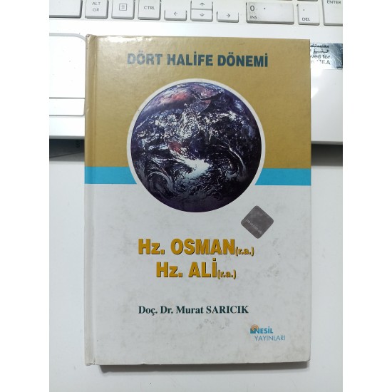 Dört Halife Dönemi / Hz. Osman (r.a.) Hz. Ali (r.a.)