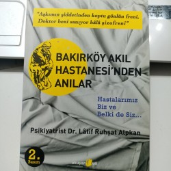 Bakırköy Akıl Hastanesinden Anılar