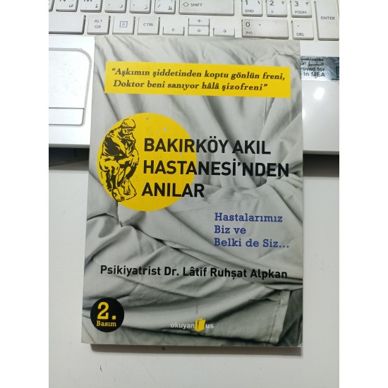 Bakırköy Akıl Hastanesinden Anılar