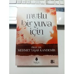 Mutlu Bir Yuva İçin
