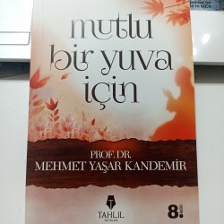 Mutlu Bir Yuva İçin