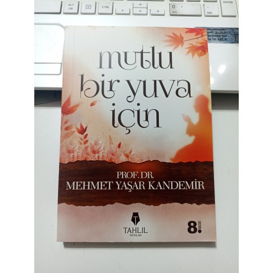 Mutlu Bir Yuva İçin