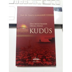 Her Müslümanın Ortak Davası Kudüs