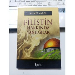 Filistin Hakkında Yanılgılar