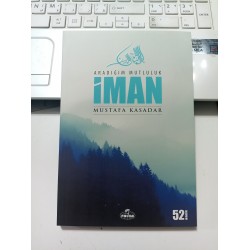 Aradığım Mutluluk İman