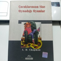 Çocuklarınızın Size Oynadığı Oyunlar