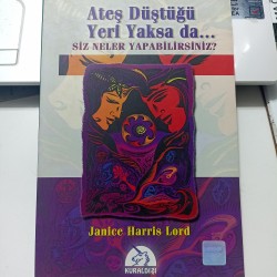 Ateş Düştüğü Yeri Yaksa Da... Siz Neler Yapabilirsiniz?