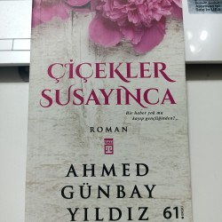 Çiçekler Susayınca