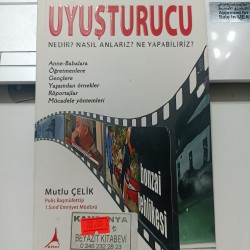 Uyuşturucu Nedir? Nasıl Anlarız? Ne Yapabiliriz?