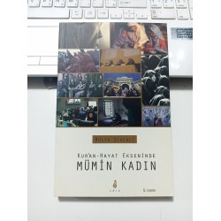 Kur'an Hayat Ekseninde Mümin Kadın