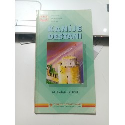 Kanije Destanı