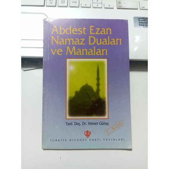 Abdest Ezan Namaz Duaları Ve Manaları