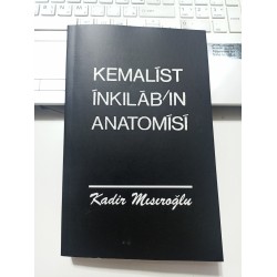 Kemalist İnkılabın Anatomisi