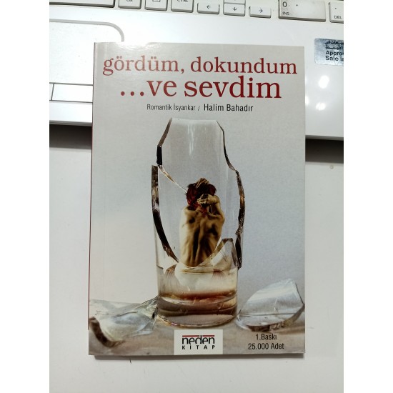 Gördüm Dokundum ...Ve Sevdim