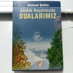 Günlük Hayatımızda Dualarımız