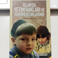 İslam'da Yetim Hakları Ve Sorumluluklarımız
