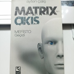 Matrix'ten Çıkış Mefisto Geçidi