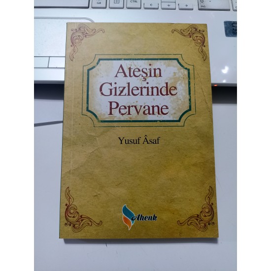 Ateşin Gizlerinde Pervane