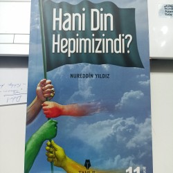 Hani Din Hepimizindi?