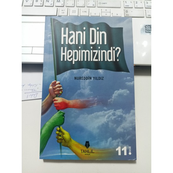 Hani Din Hepimizindi?