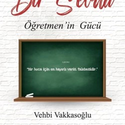 Bir Sevda Öğretmen’in Gücü