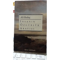 İNSANIN ÖZGÜRLÜK ARAYIŞI (2.el)