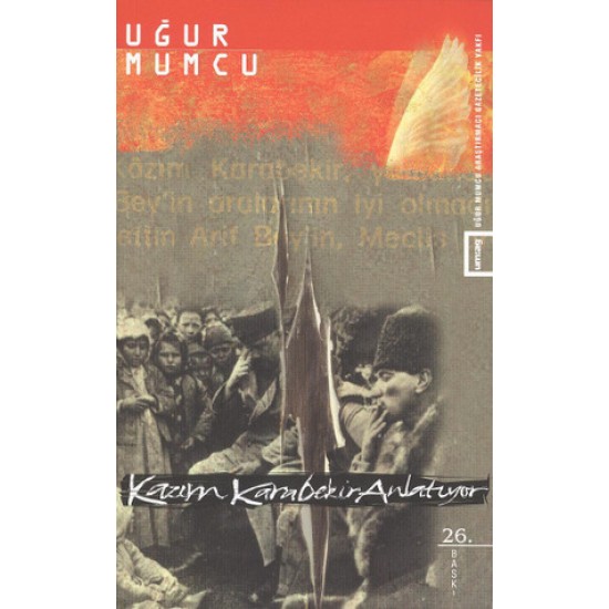 Kazım Karabekir Anlatıyor