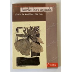 Korkuları Aşmak