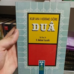 KUR'AN-I KERİME GÖRE DUA
