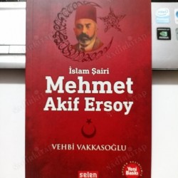 İslam Şairi Mehmet Akif Ersoy