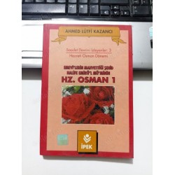 EMEVİ'LERİN MAHVETTİĞİ ŞEHİD HALİFE EMİRÜ'L-MÜ'MİNİN HZ. OSMAN 1
