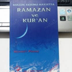 KULLUK EKSENLİ HAYATTA RAMAZAN VE KUR'AN