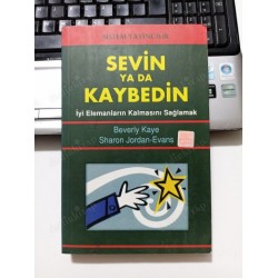 Sevin Ya Da Kaybedin/İyi Elemanların Kalmasını Sağlamak