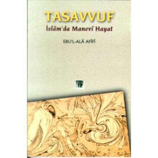 Tasavvuf - İslam'da Manevî Hayat (2.el)