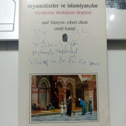 Oryantalistler Ve İslamiyatçılar (2.El)