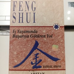 Feng Shui İş Yaşamında Başarıya Götüren Yol
