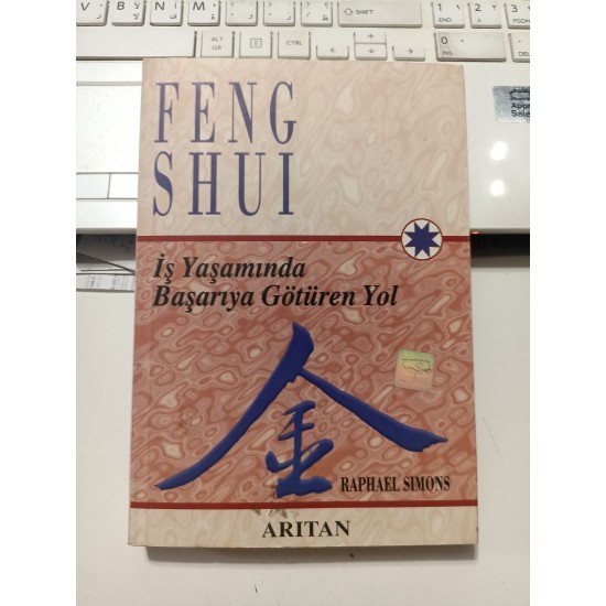 Feng Shui İş Yaşamında Başarıya Götüren Yol