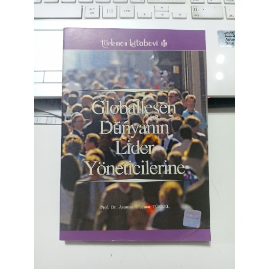 Globalleşen Dünyanın Lider Yöneticilerine
