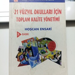 21. Yüzyıl Okulları İçin Toplam Kalite Yönetimi